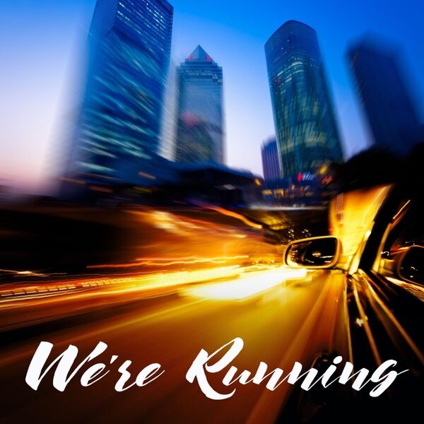 Cover art for We're Running